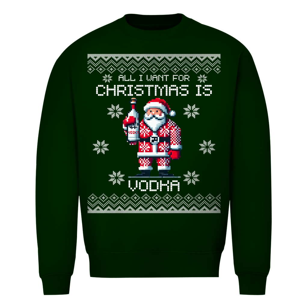 Want for Xmas Vodka Sweatshirt