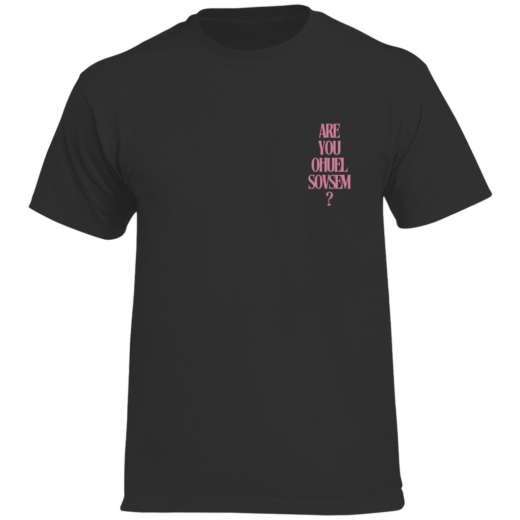 Are you Ohuel Sovsem (Brust) Prem. T-Shirt