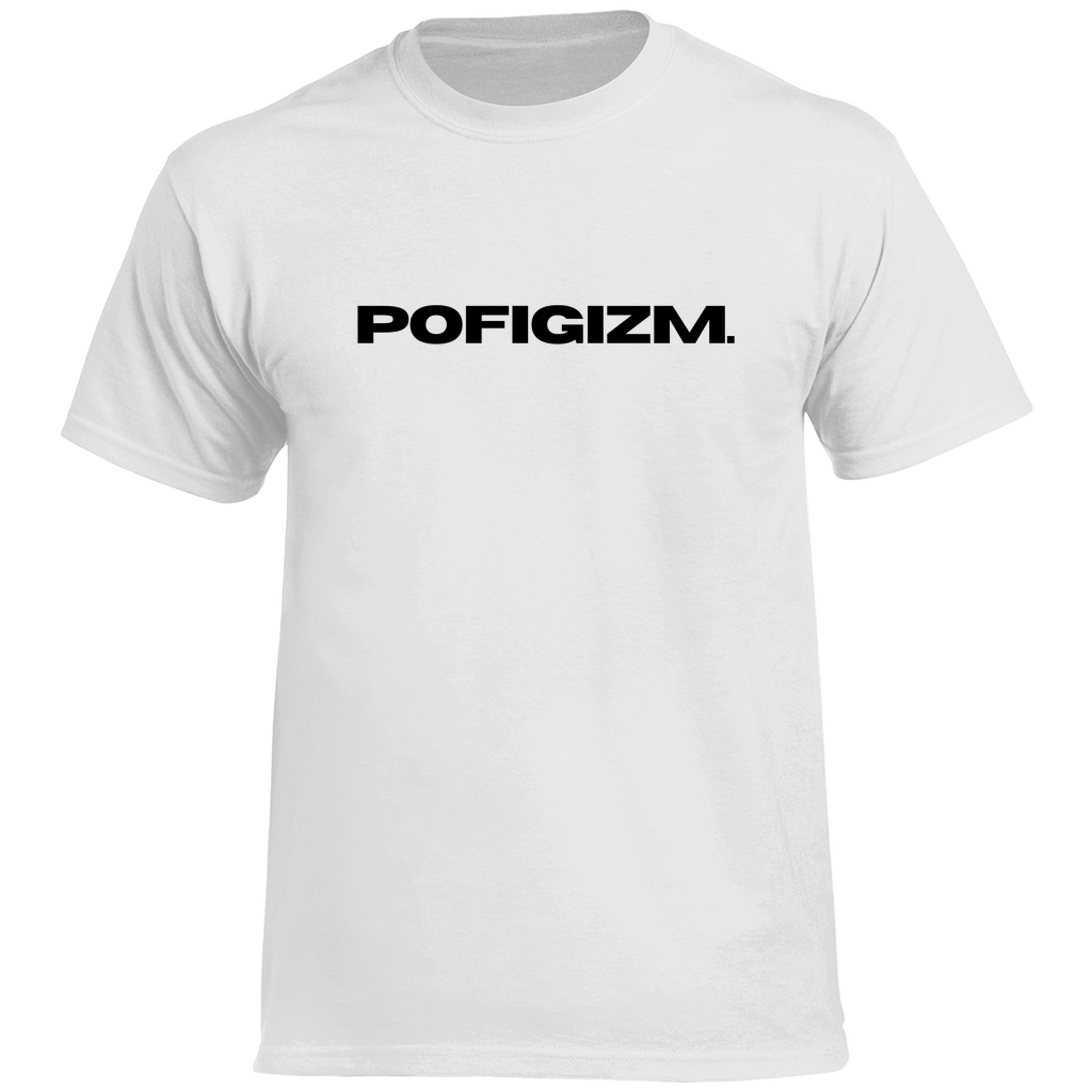 POFIGIZM Prem. Shirt