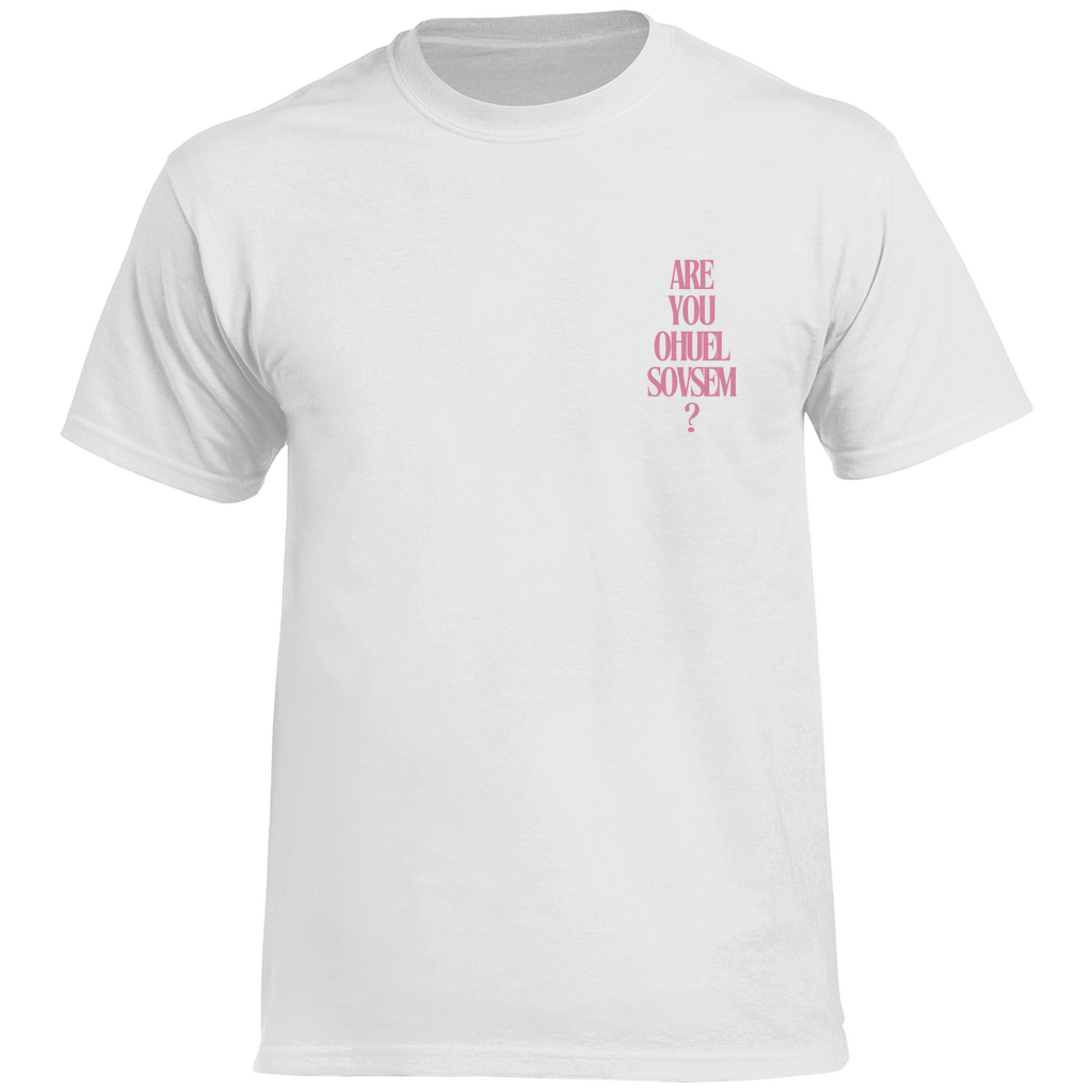 Are you Ohuel Sovsem (Brust) Prem. T-Shirt