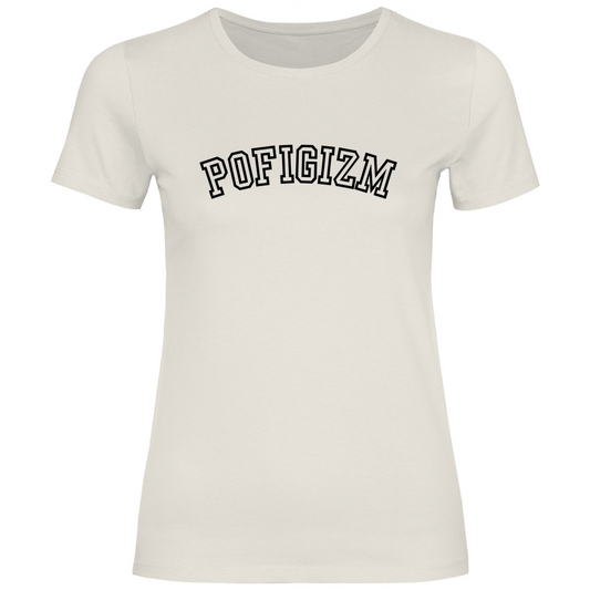POFIGIZM COLLEGE Prem. Woman Shirt