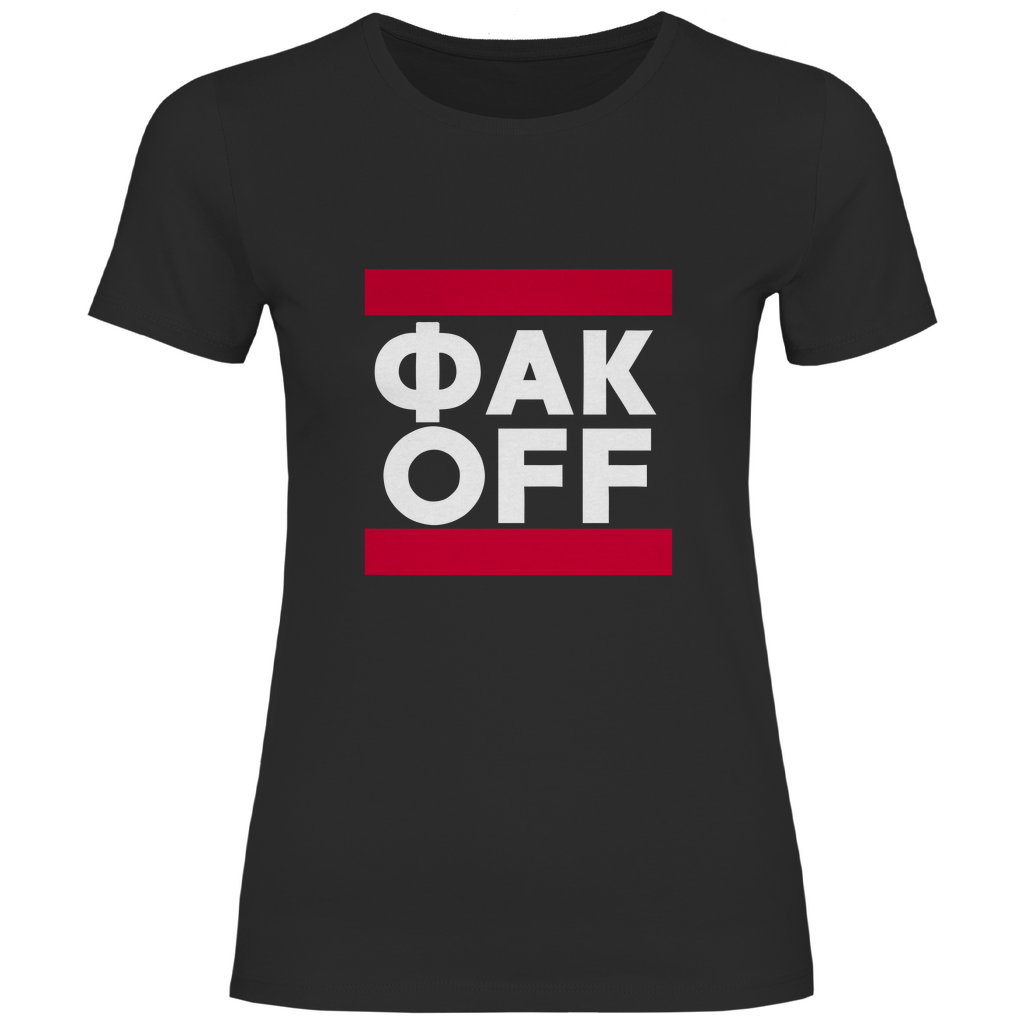 ФAK OFF - FUCK OFF Damen Prem. Shirt