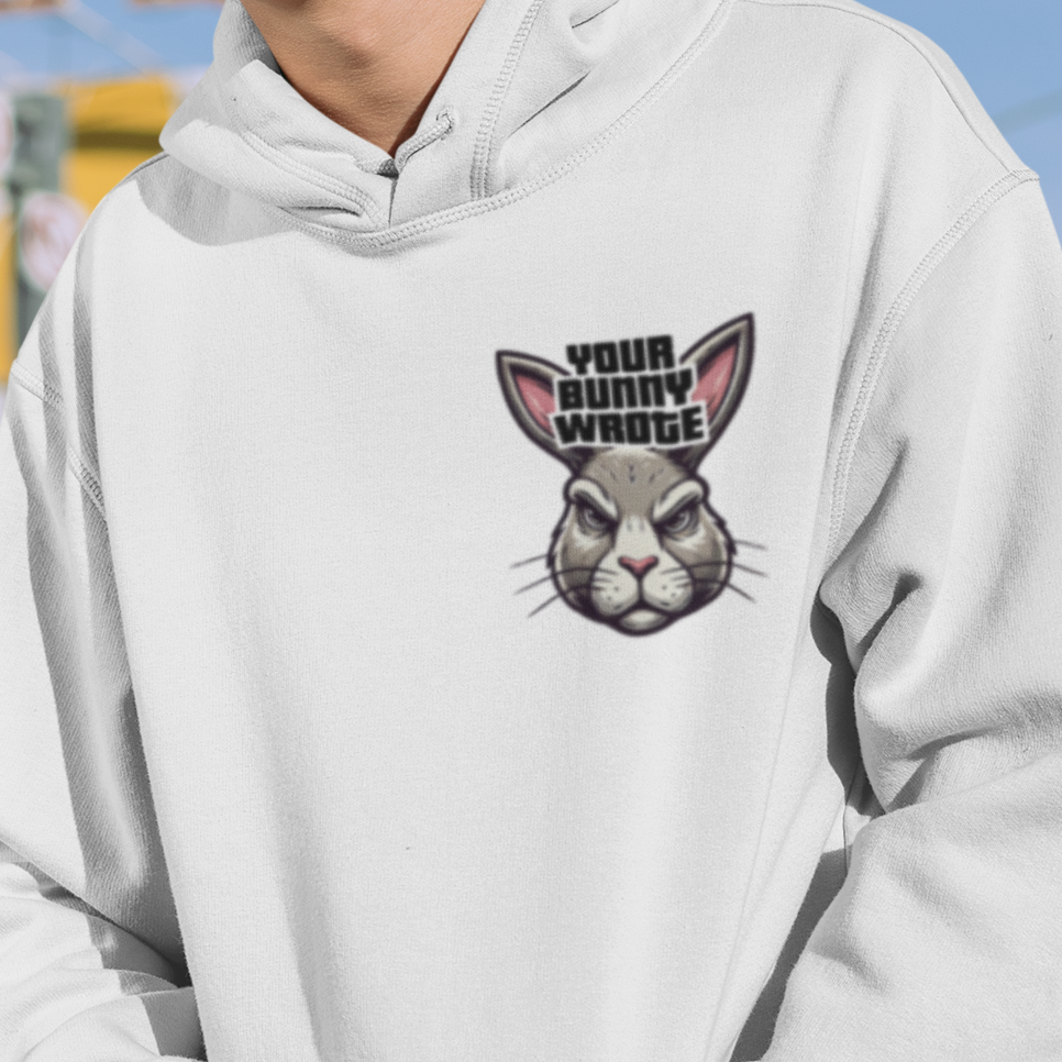 Your Bunny Wrote Prem. Hoodie