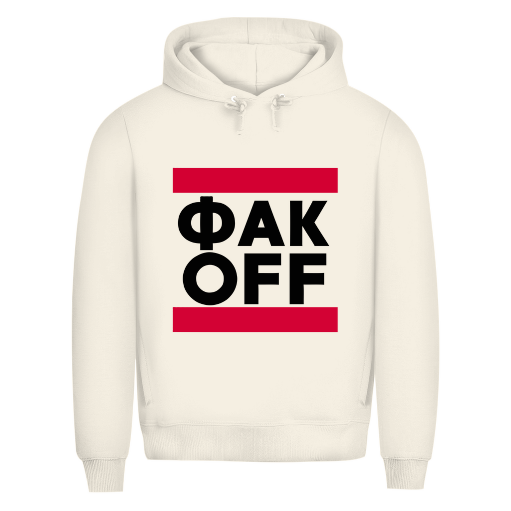ФAK OFF - FUCK OFF Prem. Hoodie