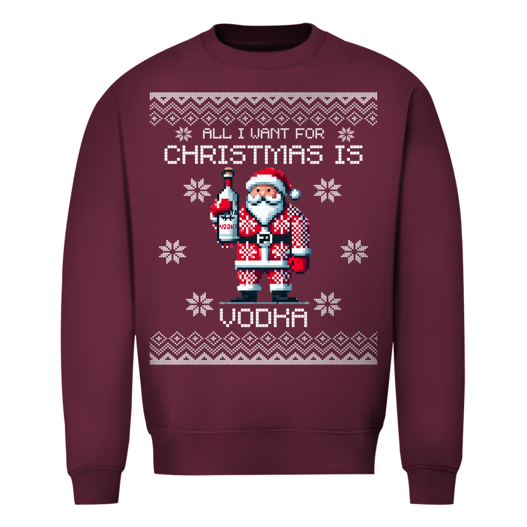 Want for Xmas Vodka Sweatshirt